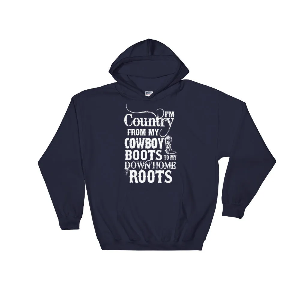Country from Boots to Roots Hoodie