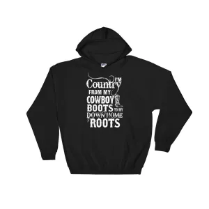 Country from Boots to Roots Hoodie