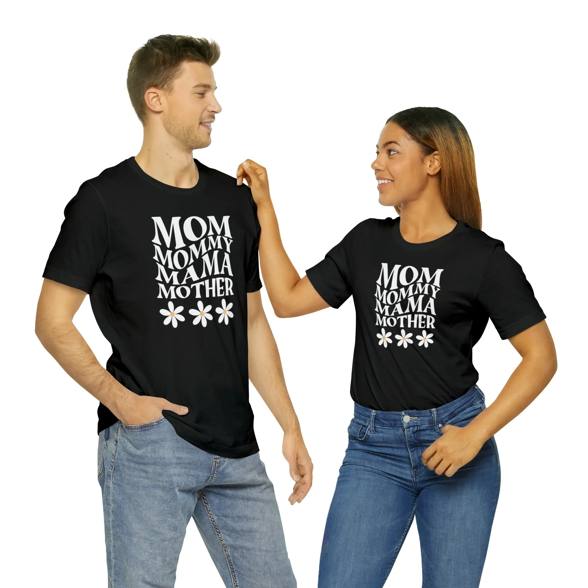 Mom Mommy T-Shirt | Flowers Mom Tee |  Bella Canvas 3001 Unisex |  Mother Short Sleeve Tshirt