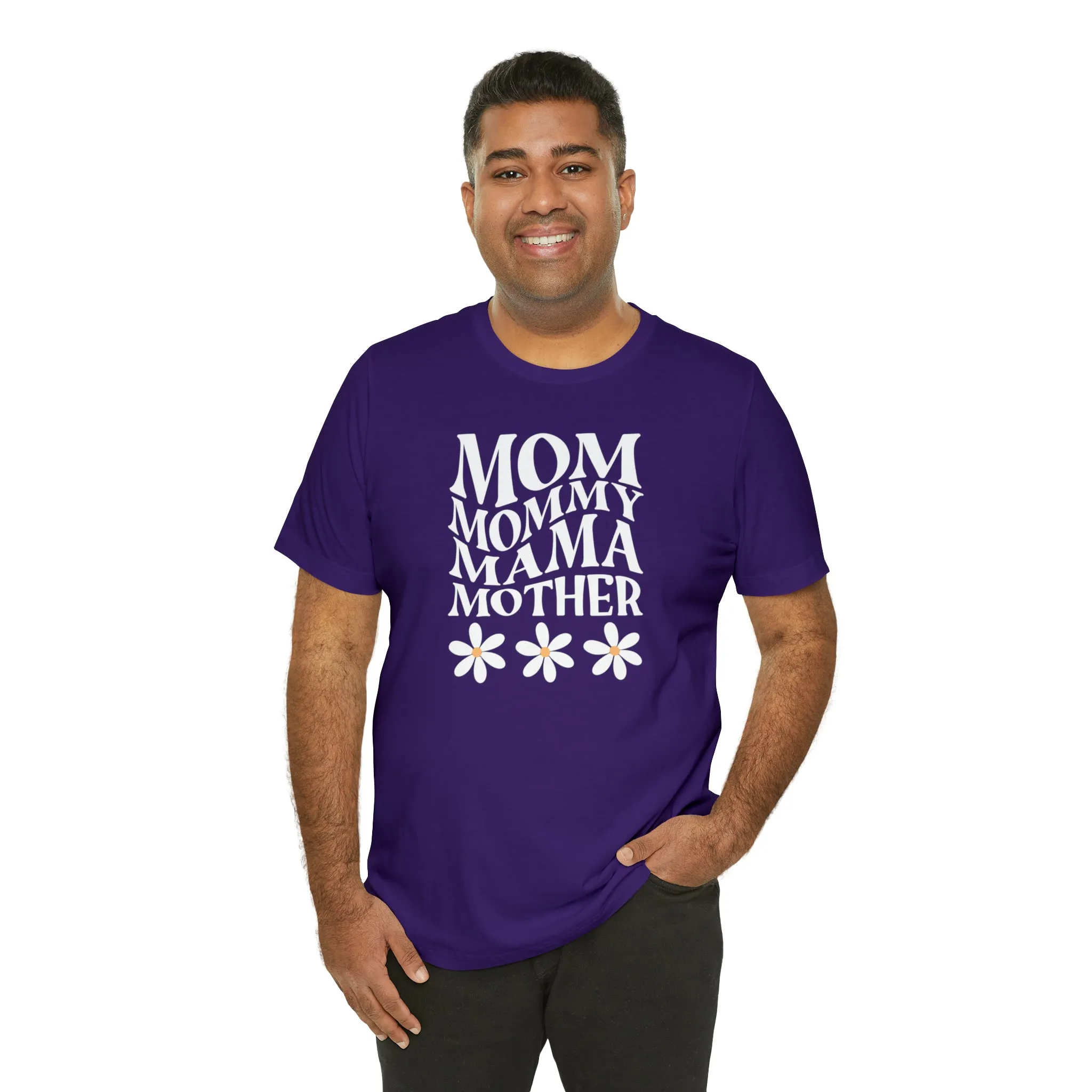 Mom Mommy T-Shirt | Flowers Mom Tee |  Bella Canvas 3001 Unisex |  Mother Short Sleeve Tshirt
