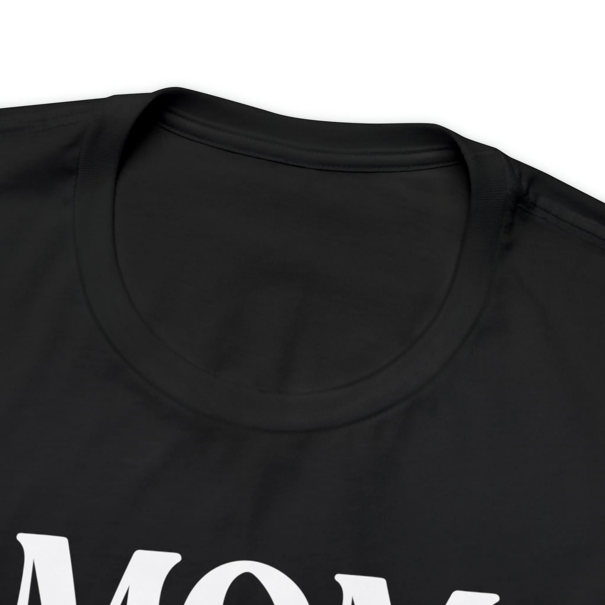 Mom Mommy T-Shirt | Flowers Mom Tee |  Bella Canvas 3001 Unisex |  Mother Short Sleeve Tshirt