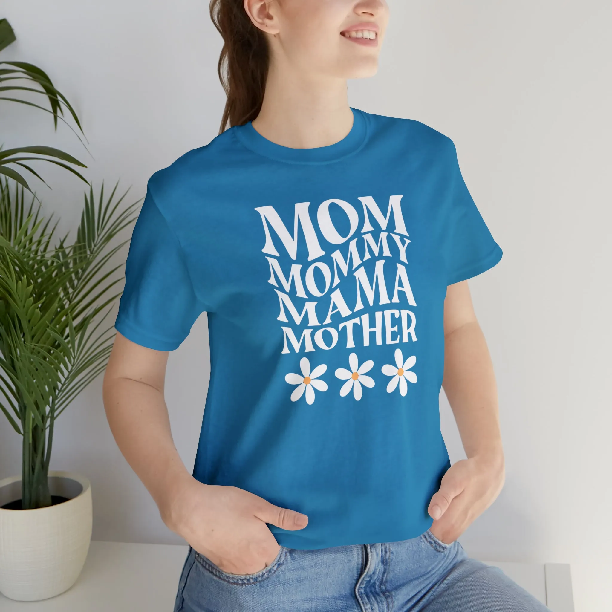 Mom Mommy T-Shirt | Flowers Mom Tee |  Bella Canvas 3001 Unisex |  Mother Short Sleeve Tshirt