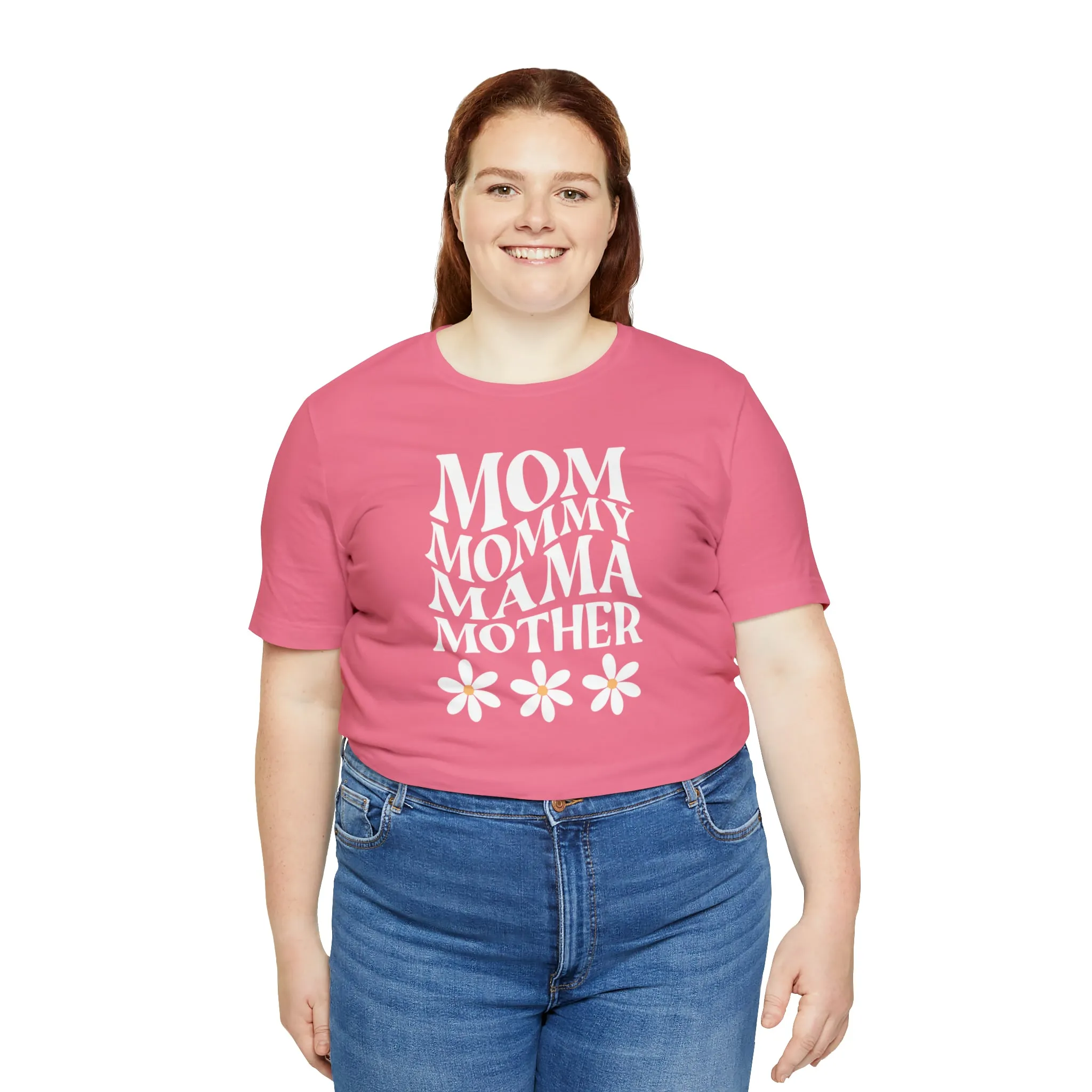 Mom Mommy T-Shirt | Flowers Mom Tee |  Bella Canvas 3001 Unisex |  Mother Short Sleeve Tshirt
