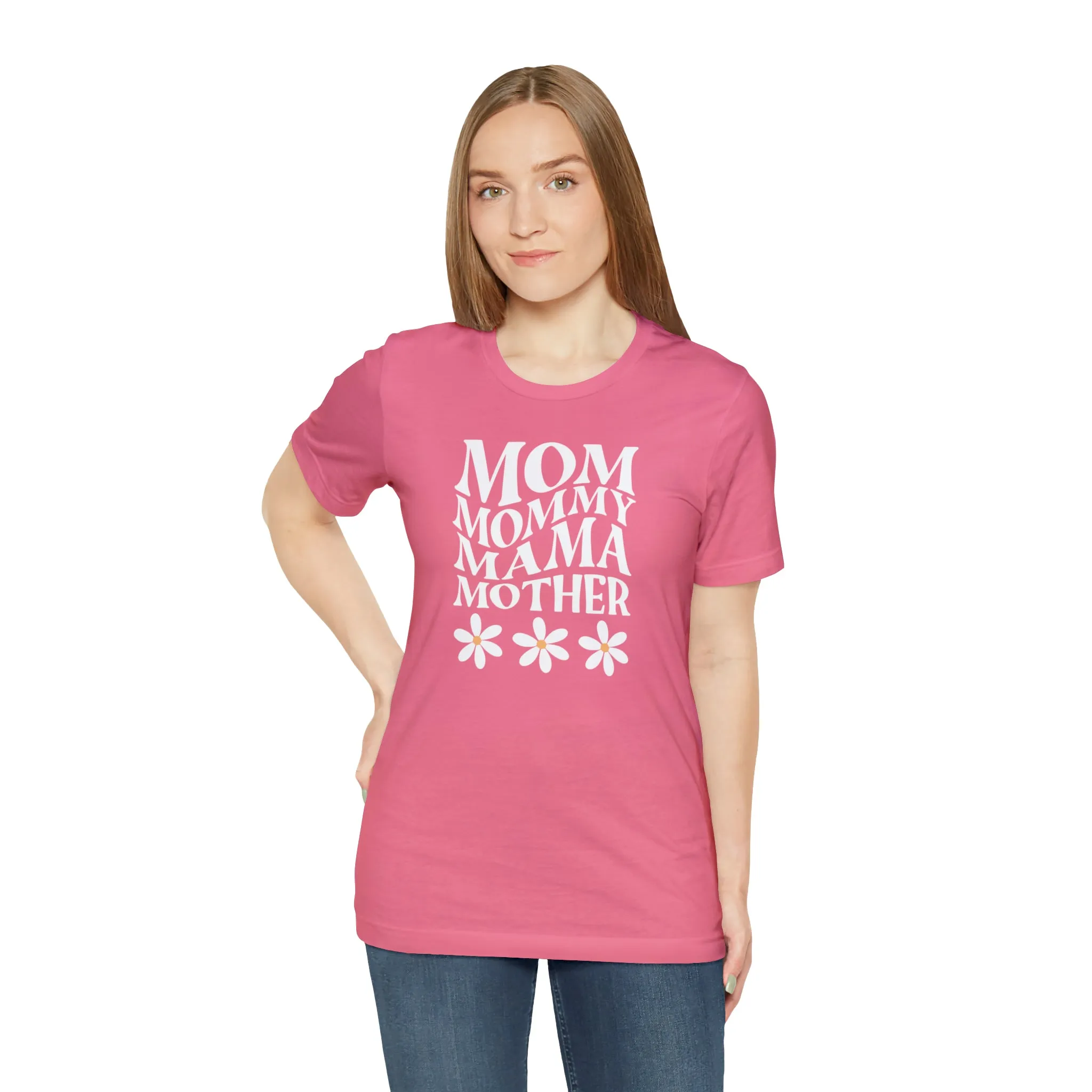 Mom Mommy T-Shirt | Flowers Mom Tee |  Bella Canvas 3001 Unisex |  Mother Short Sleeve Tshirt