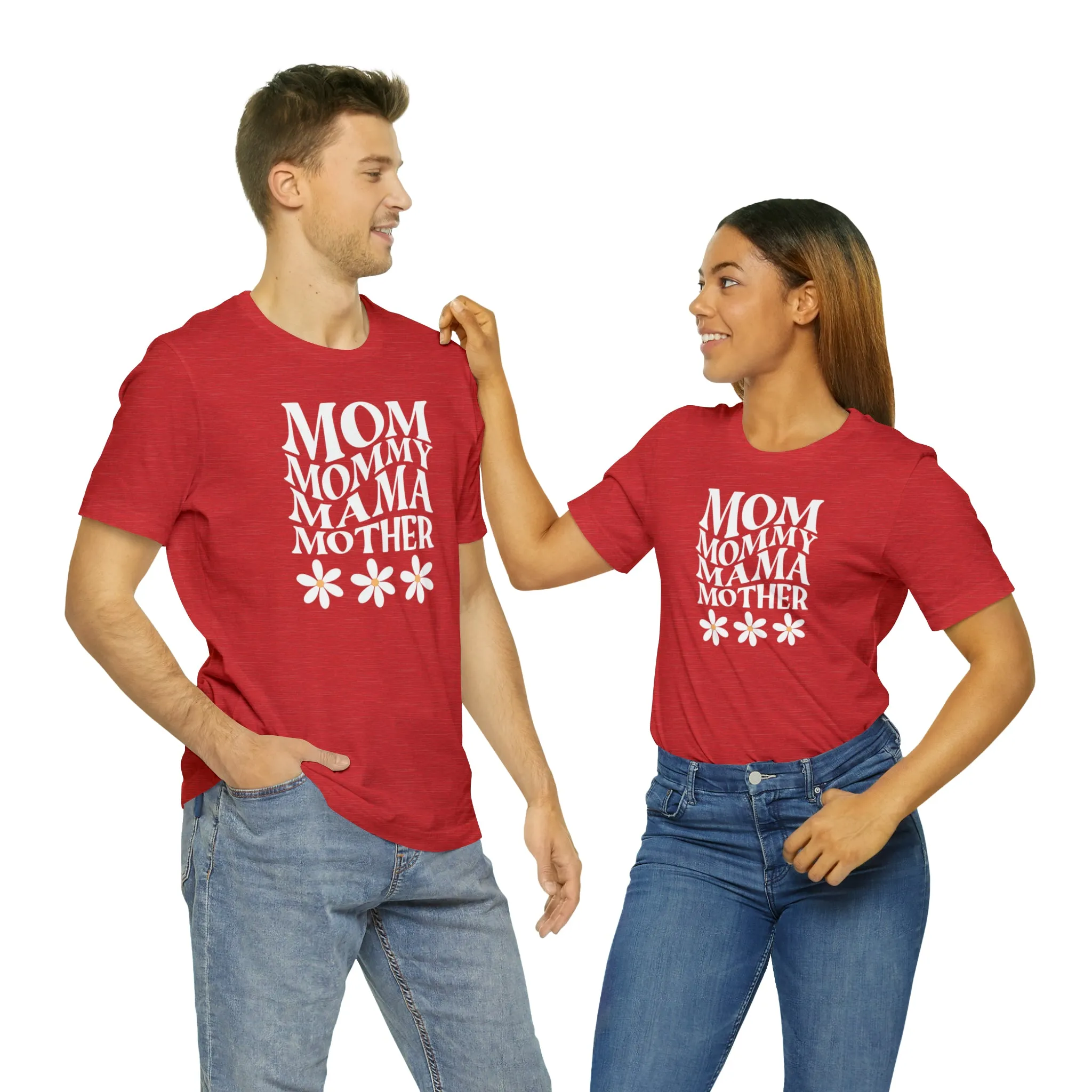 Mom Mommy T-Shirt | Flowers Mom Tee |  Bella Canvas 3001 Unisex |  Mother Short Sleeve Tshirt