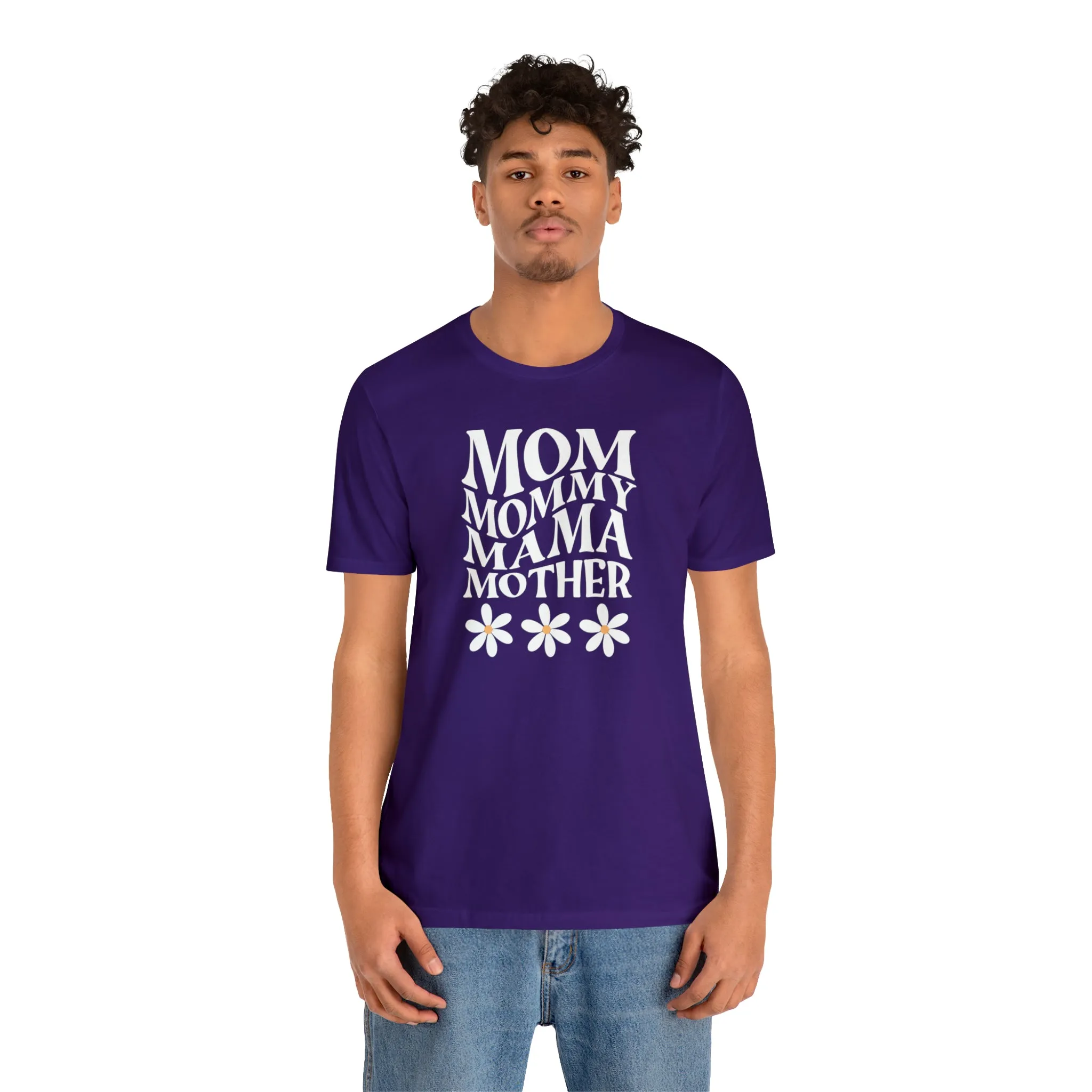 Mom Mommy T-Shirt | Flowers Mom Tee |  Bella Canvas 3001 Unisex |  Mother Short Sleeve Tshirt