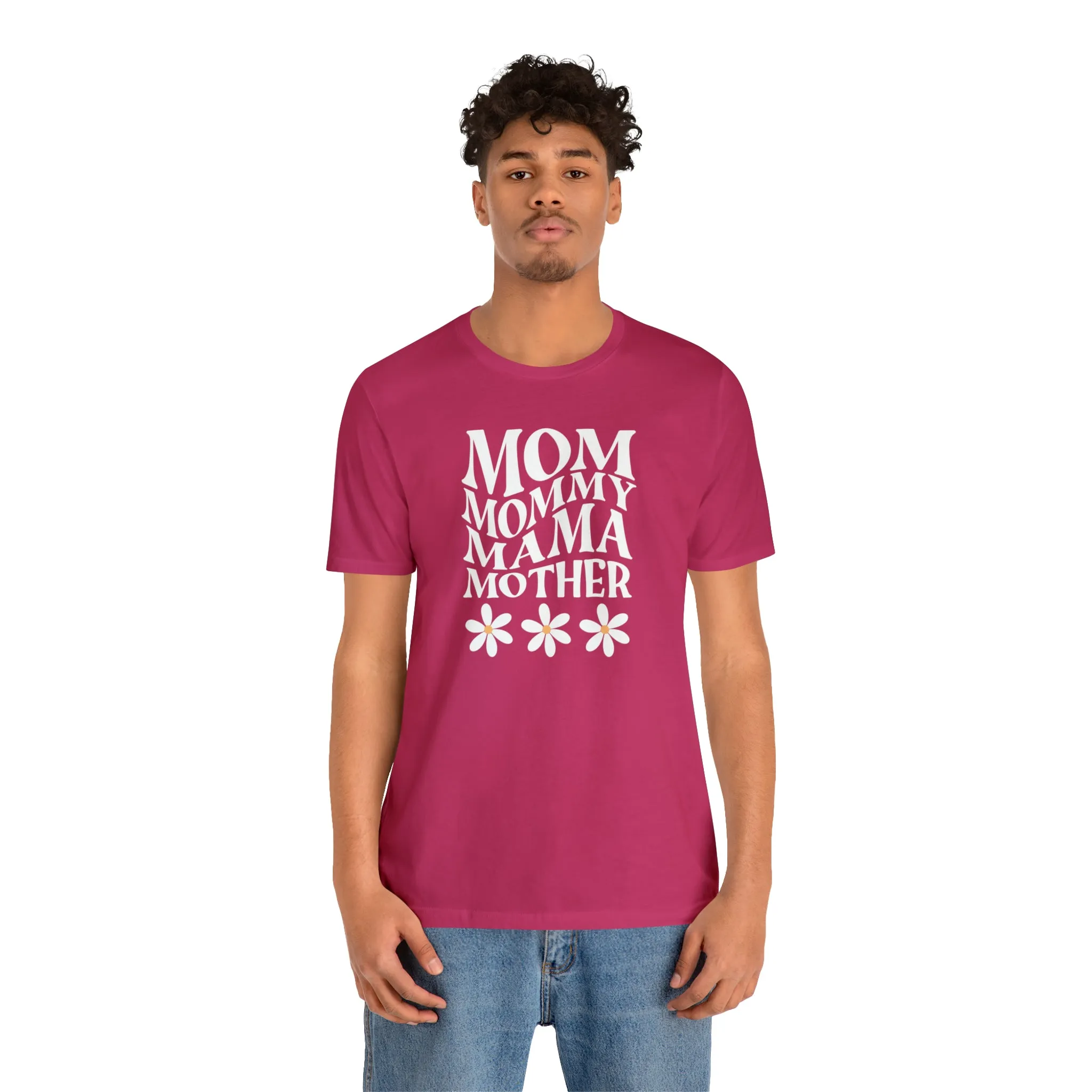 Mom Mommy T-Shirt | Flowers Mom Tee |  Bella Canvas 3001 Unisex |  Mother Short Sleeve Tshirt