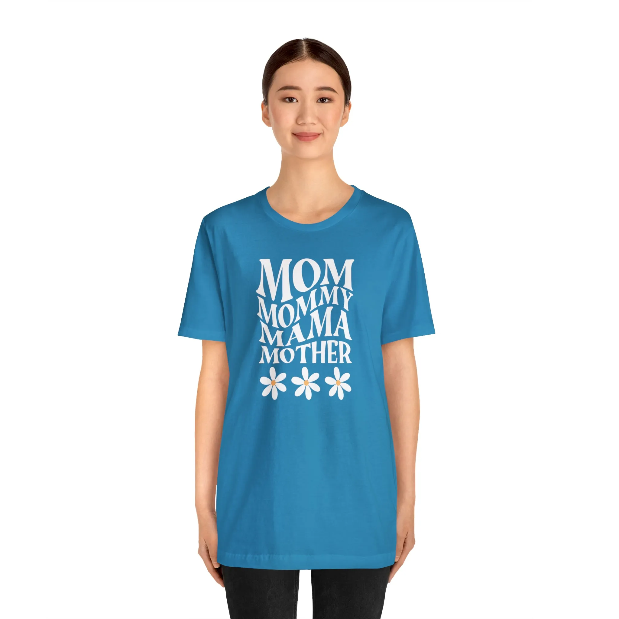 Mom Mommy T-Shirt | Flowers Mom Tee |  Bella Canvas 3001 Unisex |  Mother Short Sleeve Tshirt