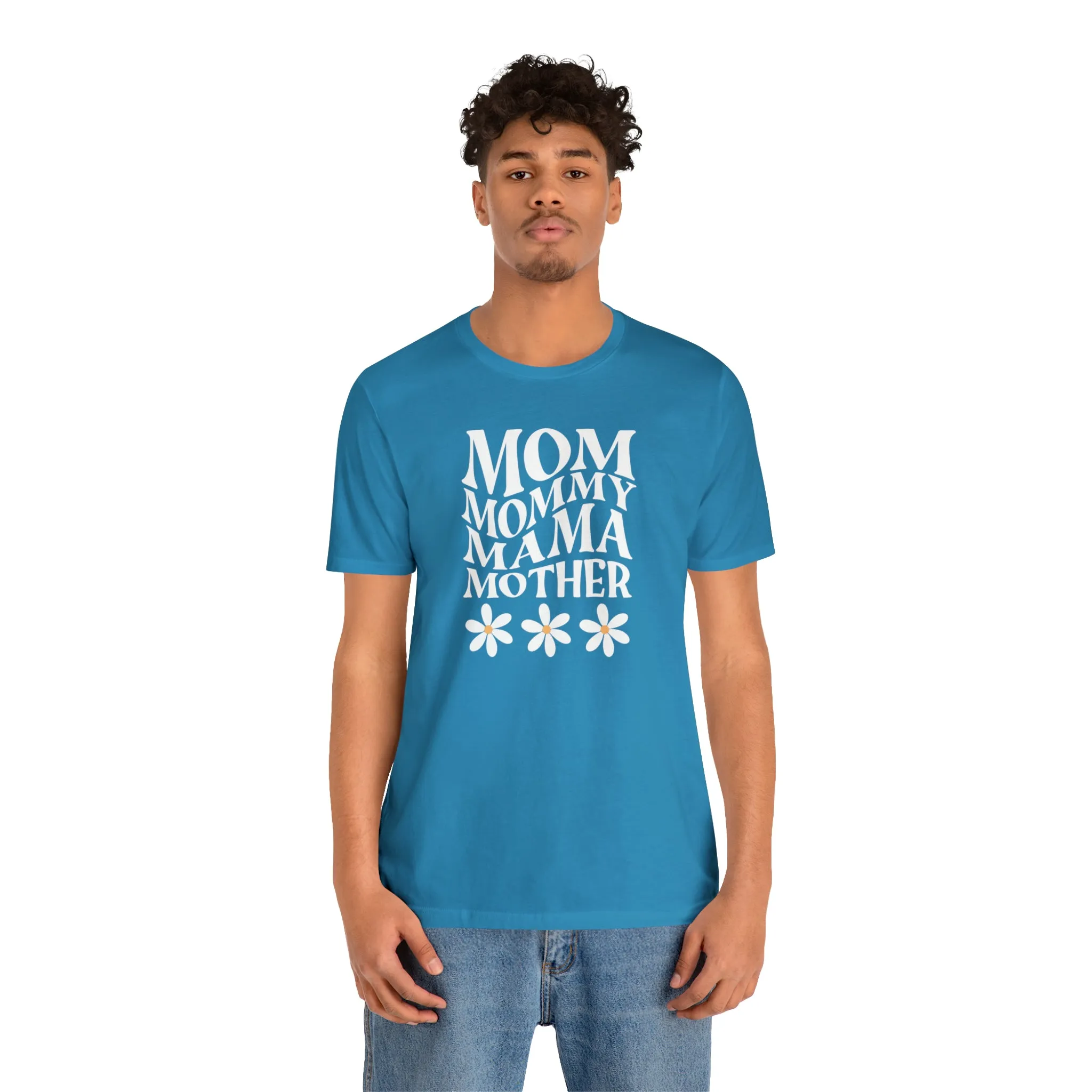 Mom Mommy T-Shirt | Flowers Mom Tee |  Bella Canvas 3001 Unisex |  Mother Short Sleeve Tshirt