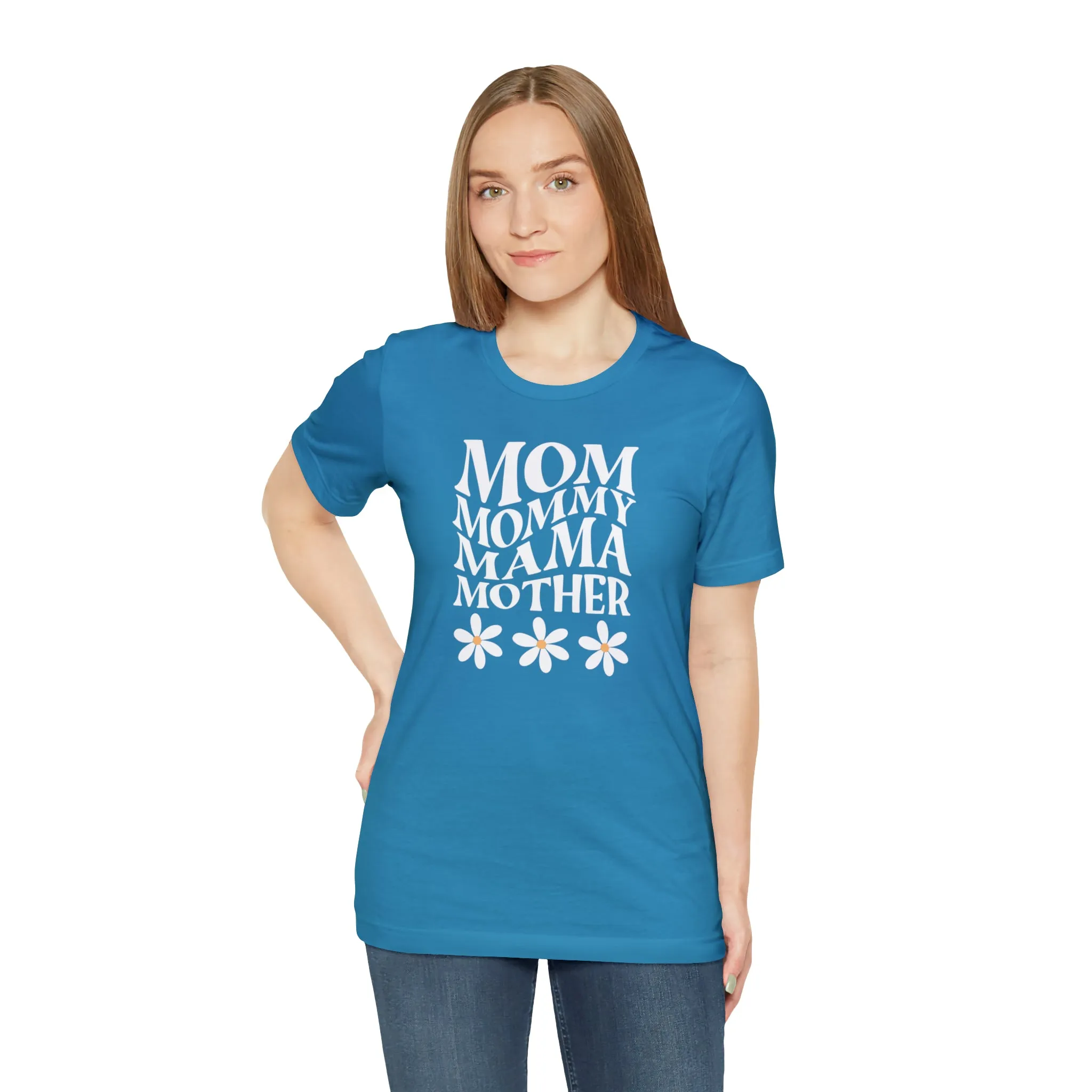 Mom Mommy T-Shirt | Flowers Mom Tee |  Bella Canvas 3001 Unisex |  Mother Short Sleeve Tshirt