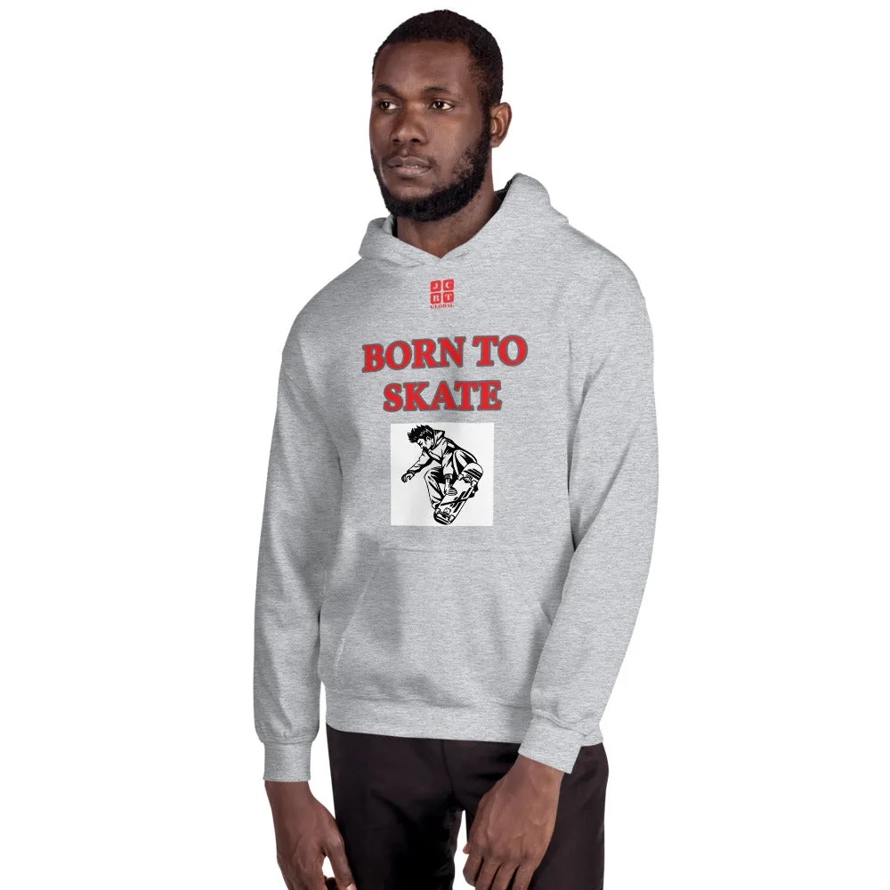 Unisex Hoodie "1041-0071 Born To Skate (Black Logo)"