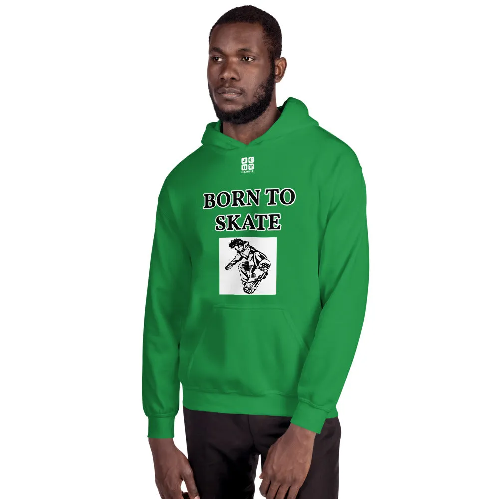 Unisex Hoodie "1041-0071 Born To Skate (White Logo)"