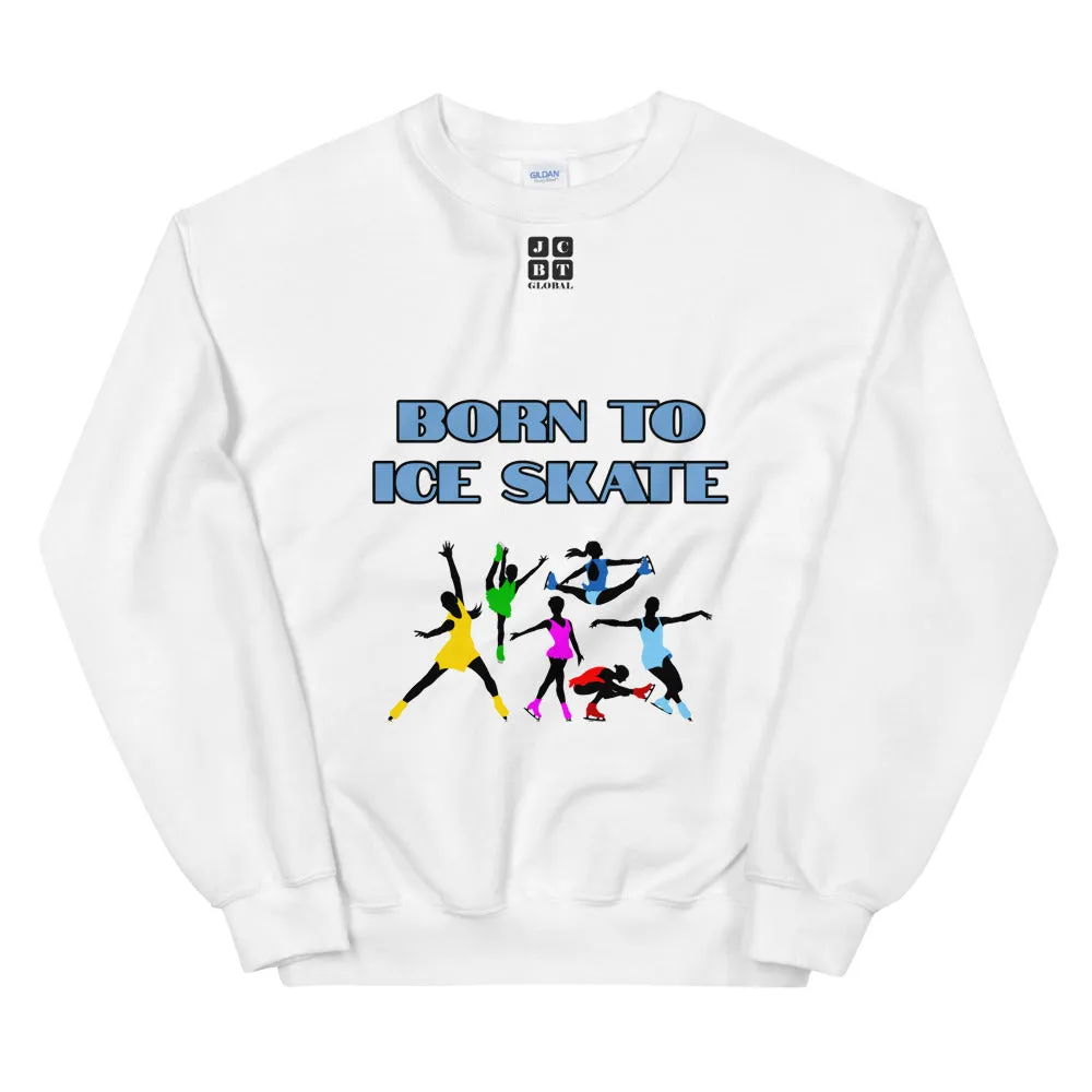 Unisex Sweatshirt "2031-0041 Born To Ice Skate (Black Logo)"