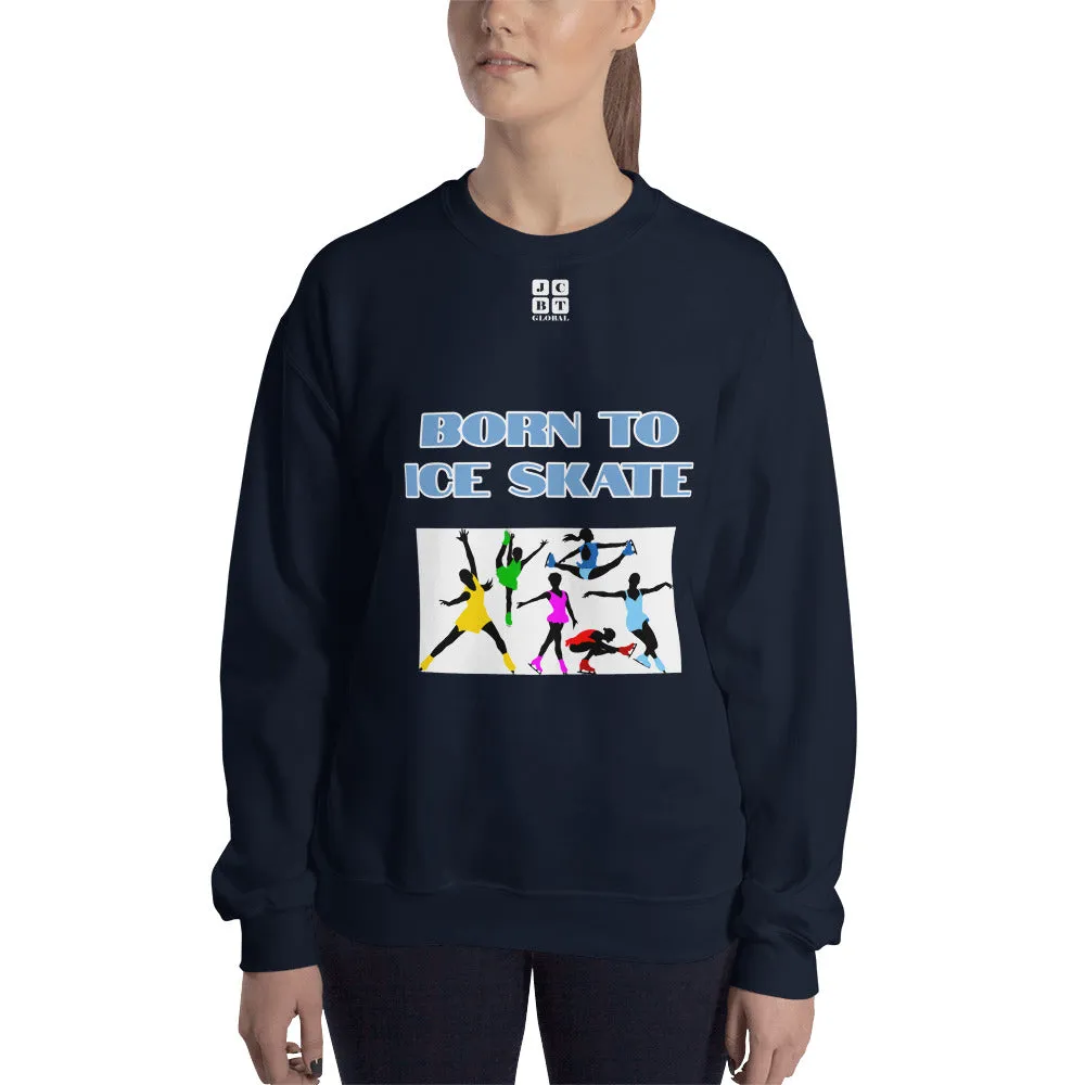 Unisex Sweatshirt "2031-0041 Born To Ice Skate (White Logo)"