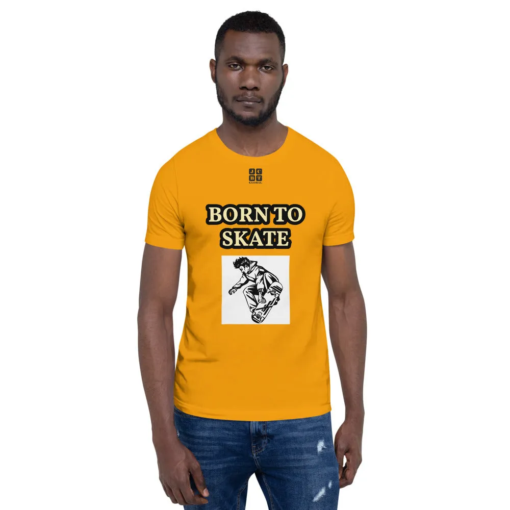 Unisex t-shirt "10101-0071 Born To Skate (Black Logo)"